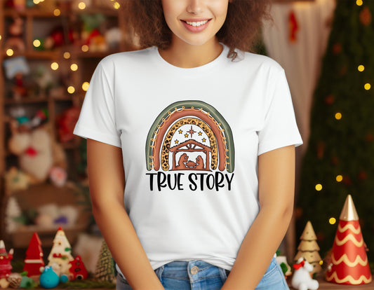 Christmas True Story Shirt.