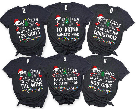 Most Likely to Christmas Shirts.