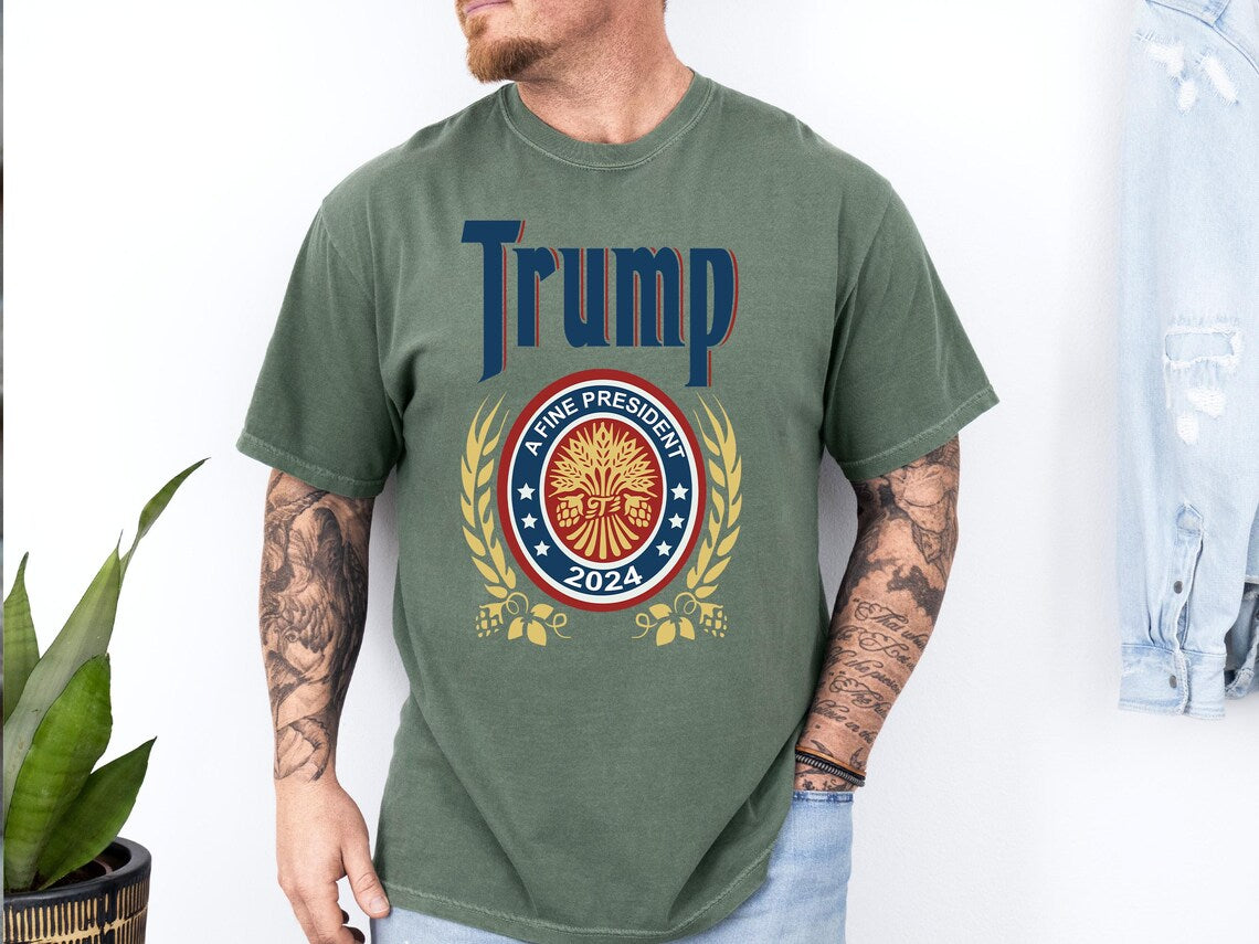 Trump 2024 A Fine President T-Shirts - Unisex Political Campaign Tee