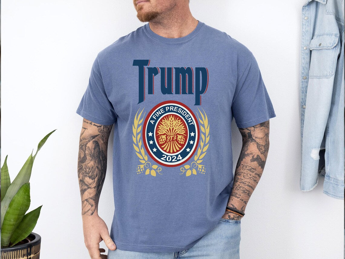 Trump 2024 A Fine President T-Shirts - Unisex Political Campaign Tee