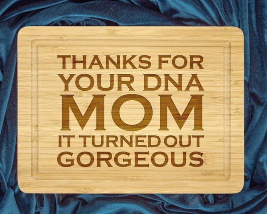 "Thanks For Your DNA" Cutting Board: A Unique and Thoughtful Gift for Mom