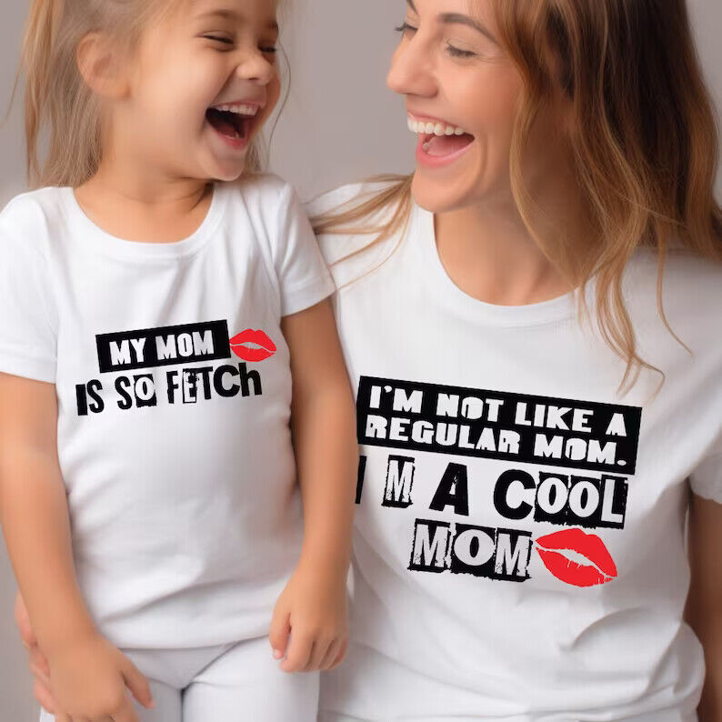 Cool Mom Fetch Daughter Shirts Mean Girls Inspired Apparel