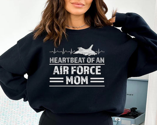 Heartbeat of an Air Force Mom Sweatshirt - Tribute to Military Mama Heroes