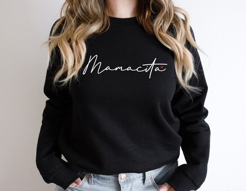 Mamacita Sweatshirt Happy Mothers Day Gift for Mom