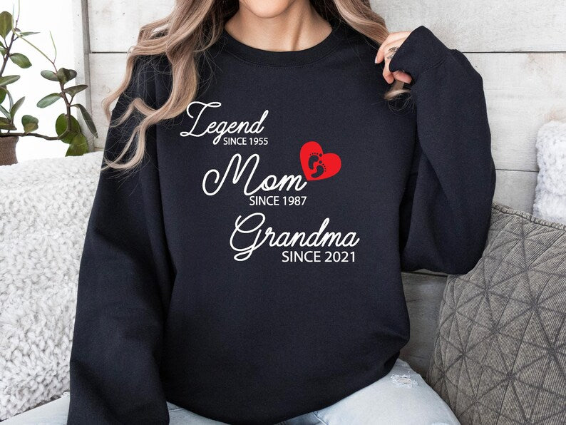 Legendary Love: Legend Mom Grandma Est Sweatshirt - Perfect Mothers Day Gift for the Queen of the Family
