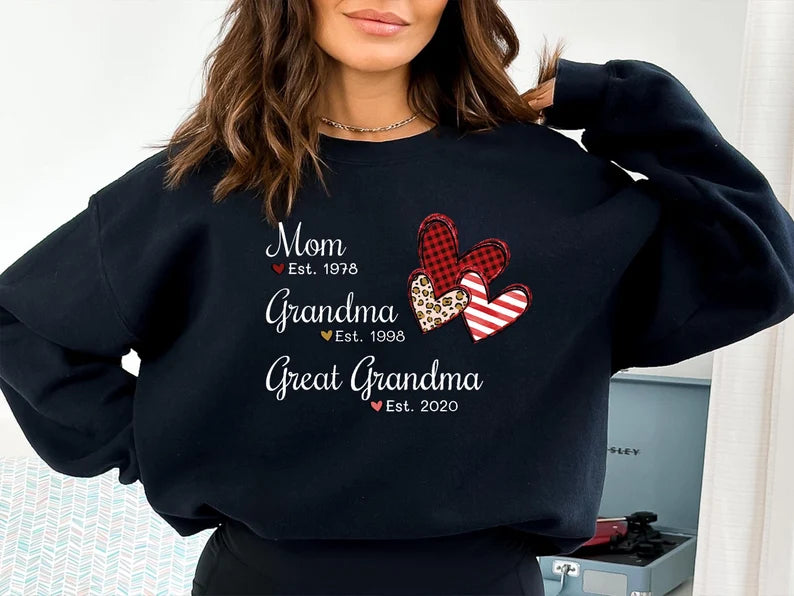 Generations of Love Mom Grandma Great Grandma Sweatshirt