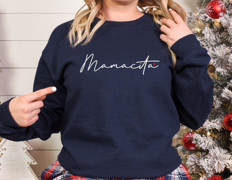 Mamacita Sweatshirt Happy Mothers Day Gift for Mom