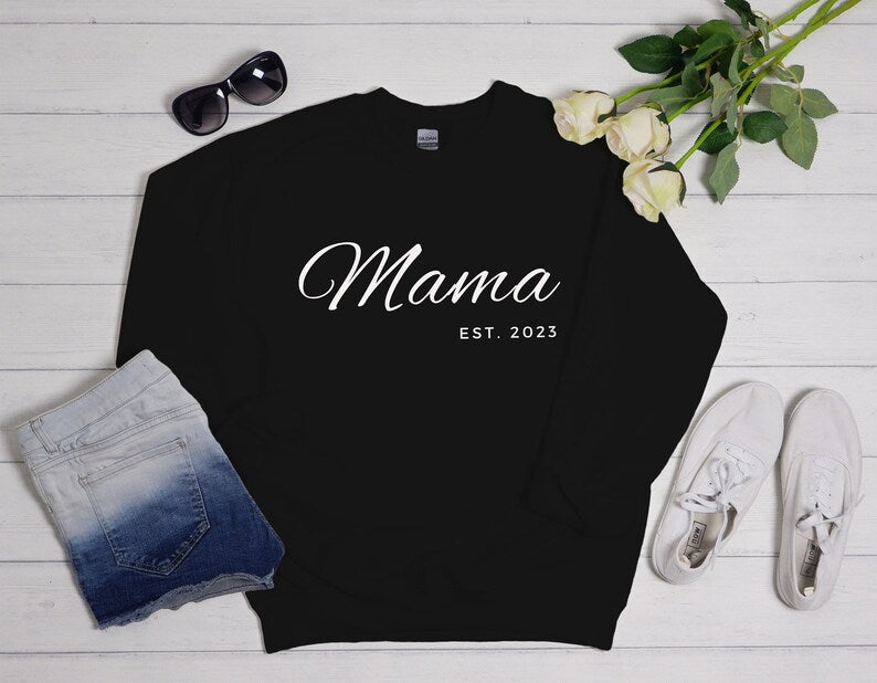 Custom Mama Est Sweatshirt | Personalized Mother's Day & Birthday Gift