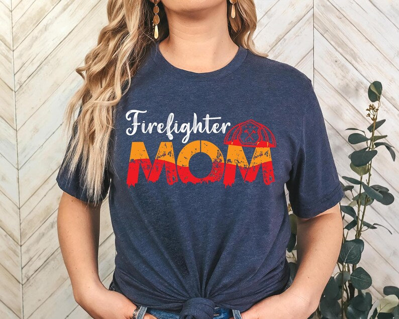 Brave & Bold: Firefighter Mom Shirt - Ideal Mother's Day or Gift for Firefighter Mom