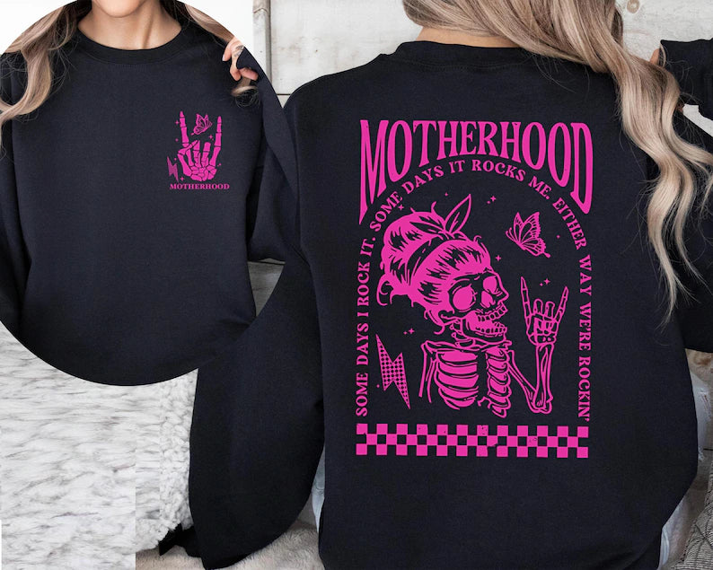 Rock Motherhood in Style: 'Some Day I Rock It' Skeleton Motherhood Sweatshirt - Ideal Mothers Day Gift