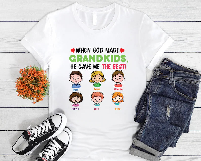 When God Made Grandkids, He Gave Me The Best: Custom Grandma Shirt - Heartfelt Mother's Day Gift